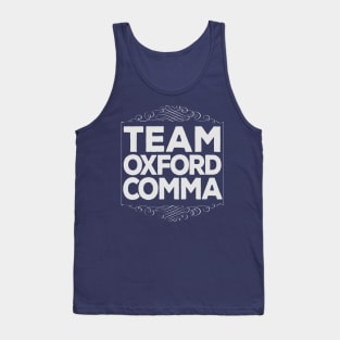 Funny Team Oxford Comma / English Nerds Tank Top